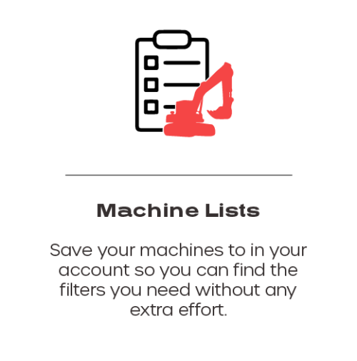 Machine Lists - Save your machines in your account so you can find the filters you need without any extra effort.